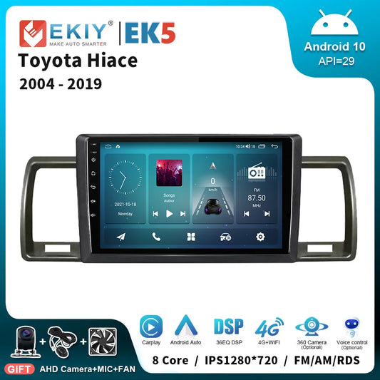 EKIY EK5 Car Stereo For Toyota Hiace 2004 - 2019 10" HD Screen Video Audio Player Bluetooth USB Carplay Autoradio GPS Navigation