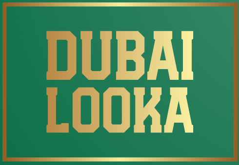 DUBAI LOOKA